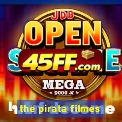 the pirata filmes